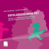 SON_ZschiescheE_1615-0-15HC.indd Titelbild Erfolgsgeheimnis Ost