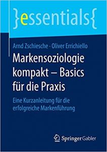 Markensoziologie kompakt – Basics für die Praxis