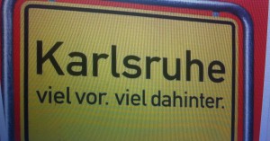 Stadt Karlsruhe: viel vor. viel dahinter. 